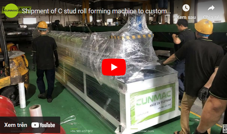 Shipment of C stud roll forming machine to customer
