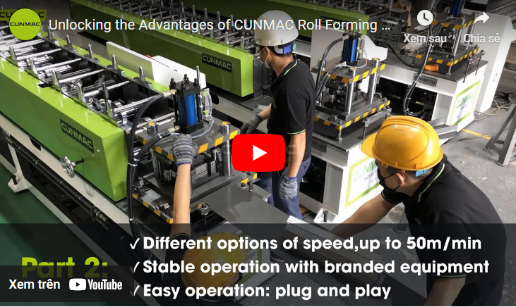 Unlocking the Advantages of CUNMAC Roll Forming Machines: Part 2