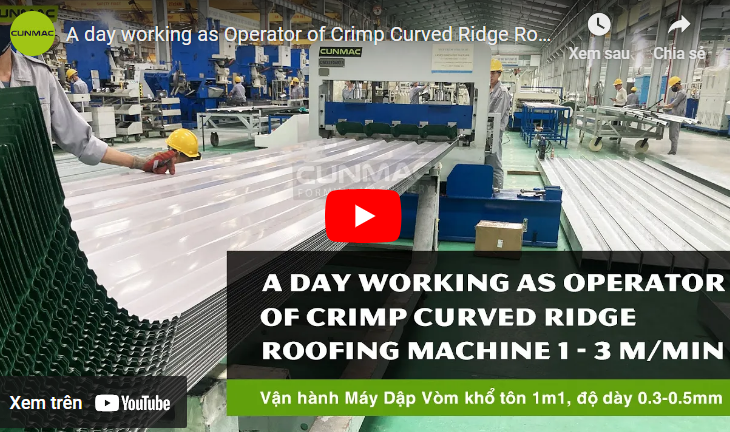 A day working as Operator of Crimp Curved Ridge Roofing Machine 1 - 3 m/min